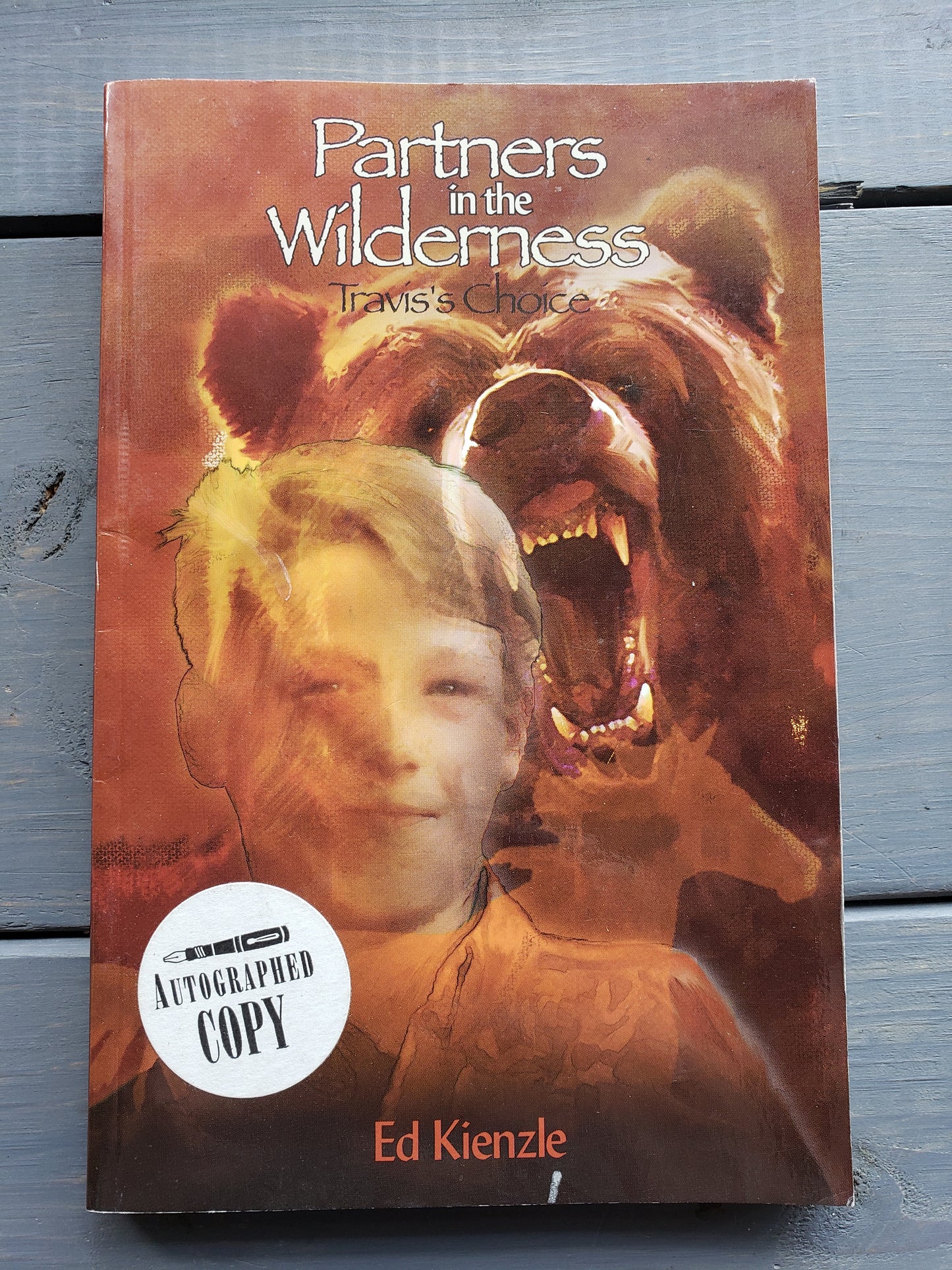 Partners in the Wilderness Travis's Choice, autographed copy by Ed Kienzle