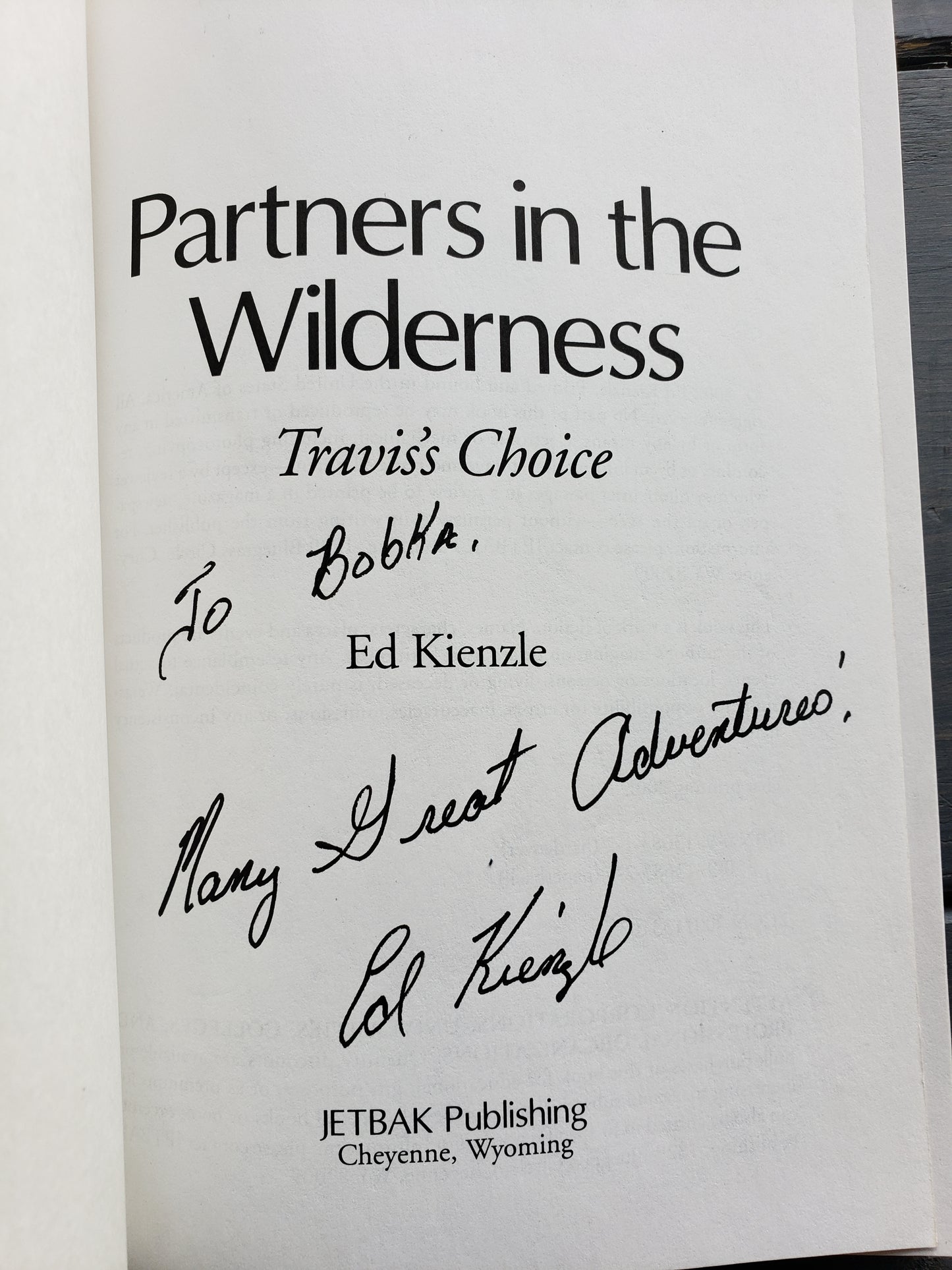 Partners in the Wilderness Travis's Choice, autographed copy by Ed Kienzle