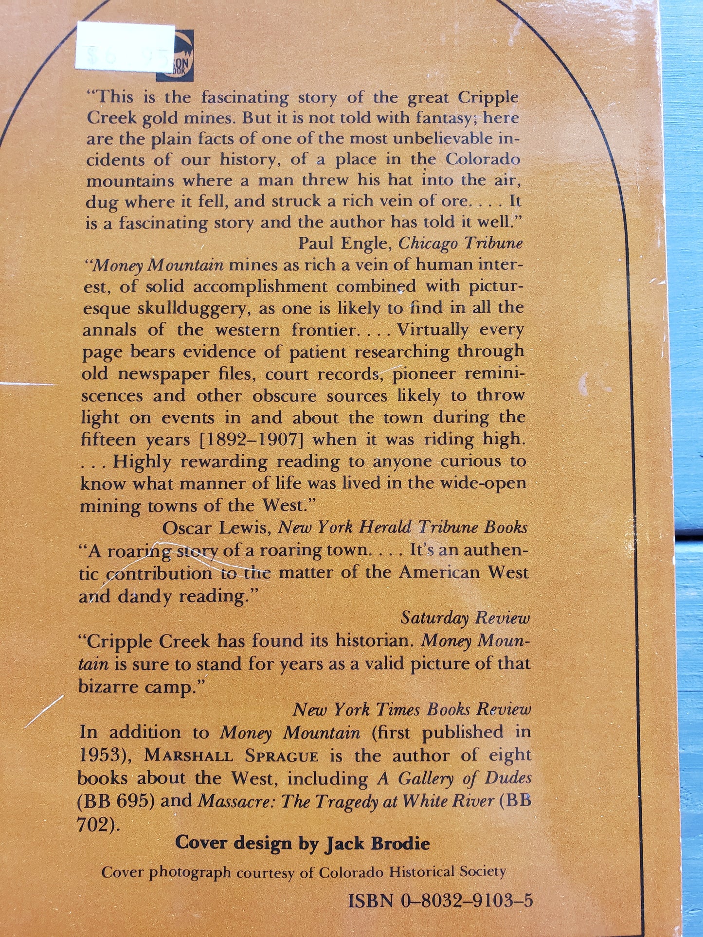Money Mountain The Story of Cripple Creek Gold by Marshall Sprague