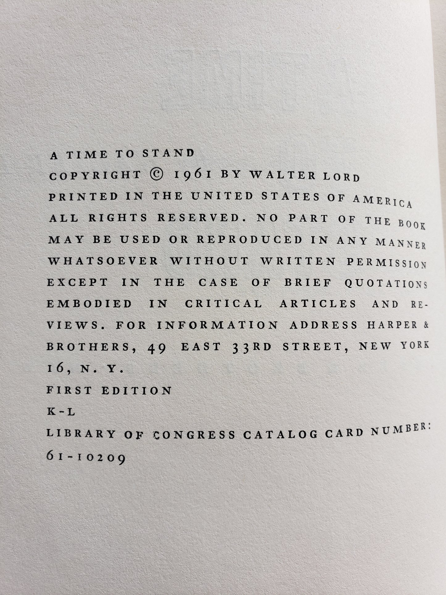 A Time To Stand by Walter Lord (first edition 1961)