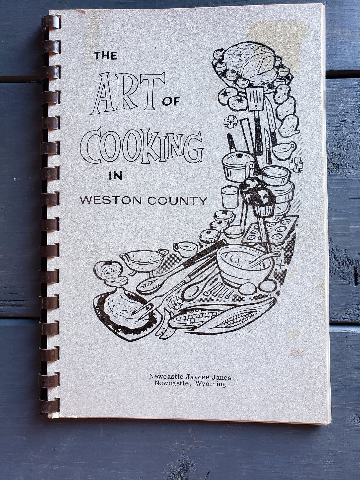 The Art of Cooking in Weston County (Wyoming)