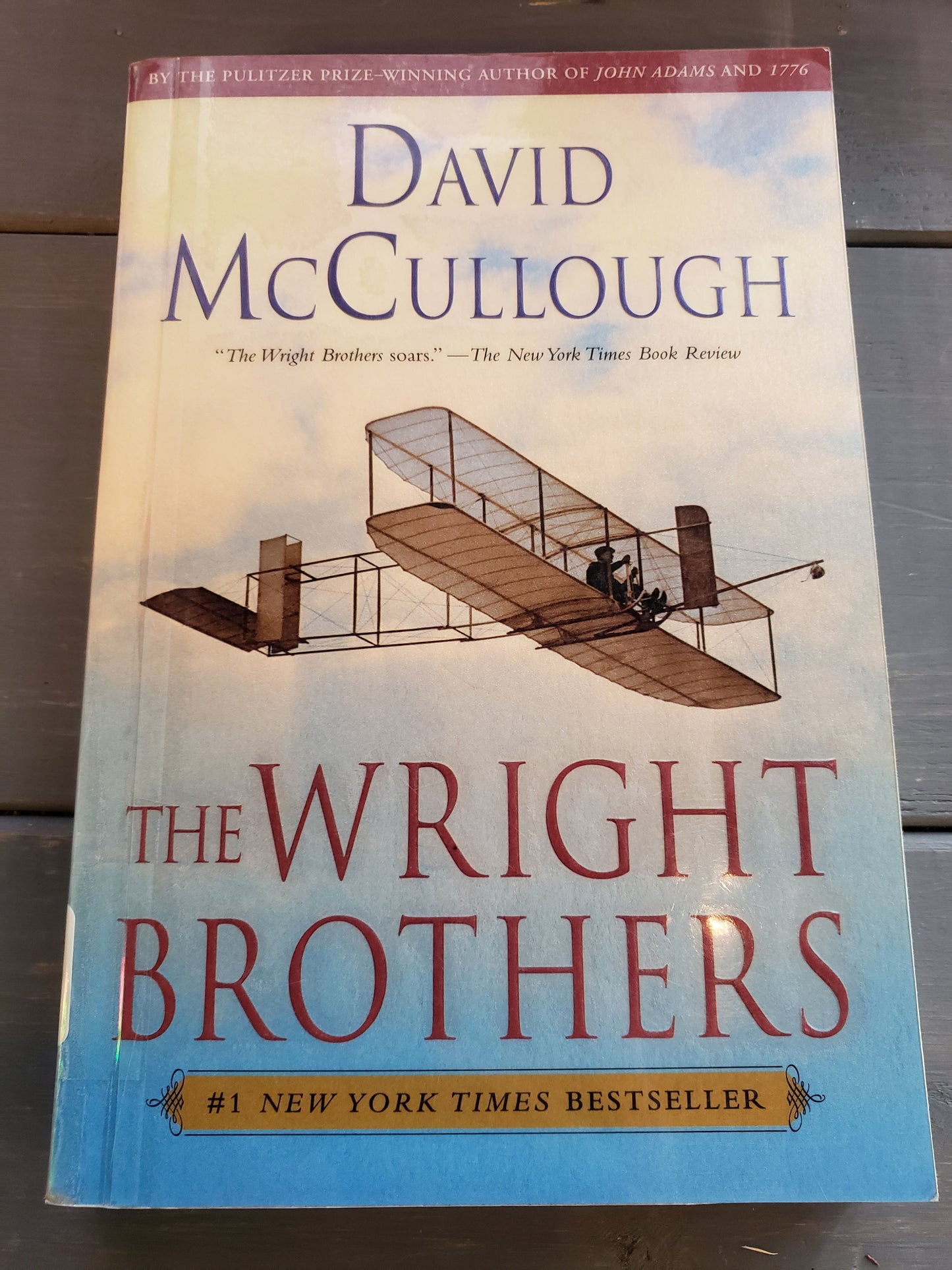 The Wright Brothers, by David McCullough