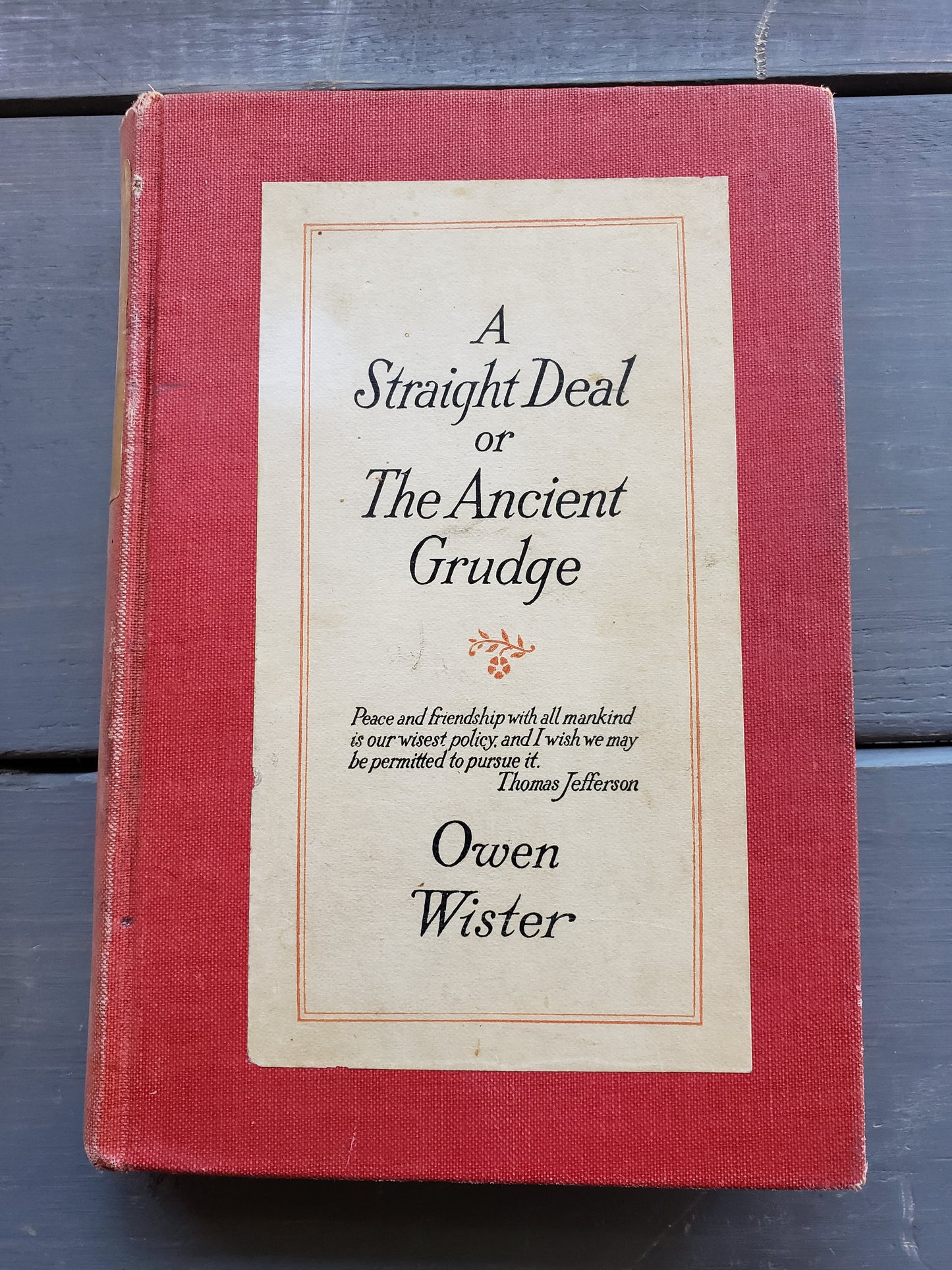 (1920) Owen Wister, A Straight Deal or The Ancient Grudge