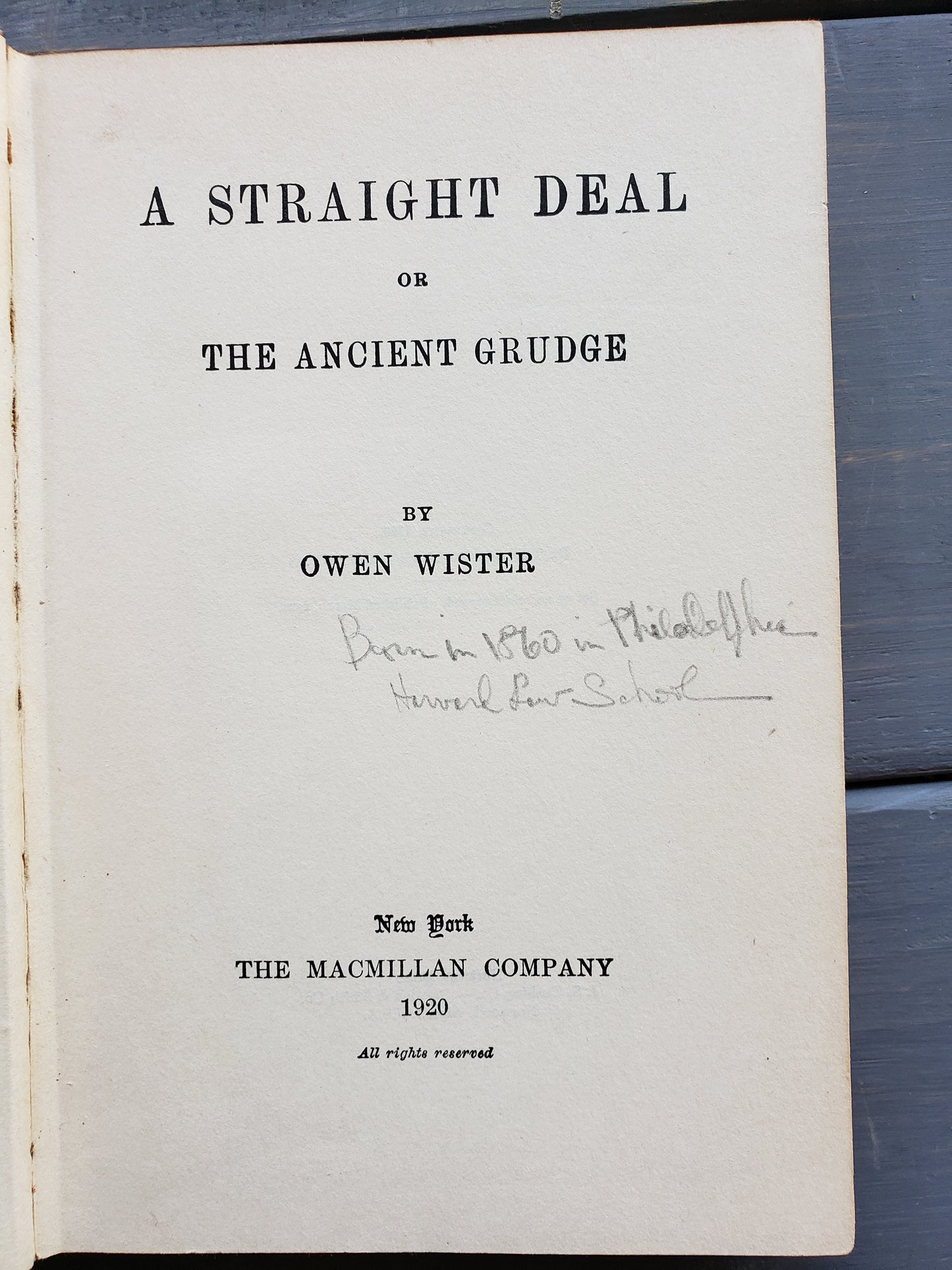 (1920) Owen Wister, A Straight Deal or The Ancient Grudge