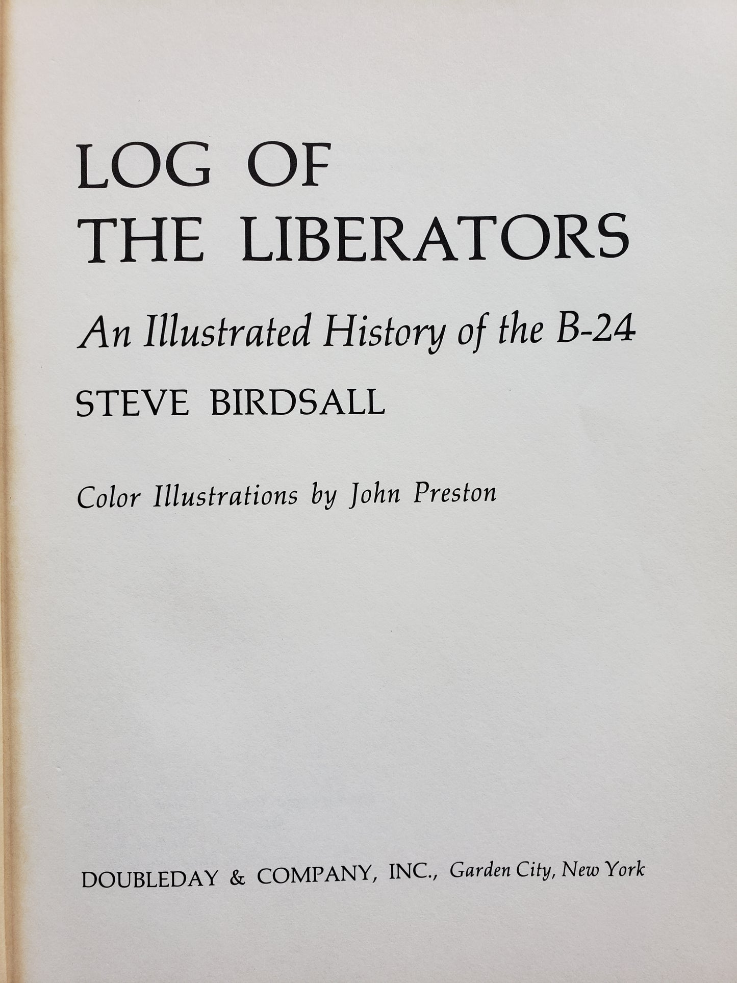 Log of the Liberators, by Steve Birdsall (1973)