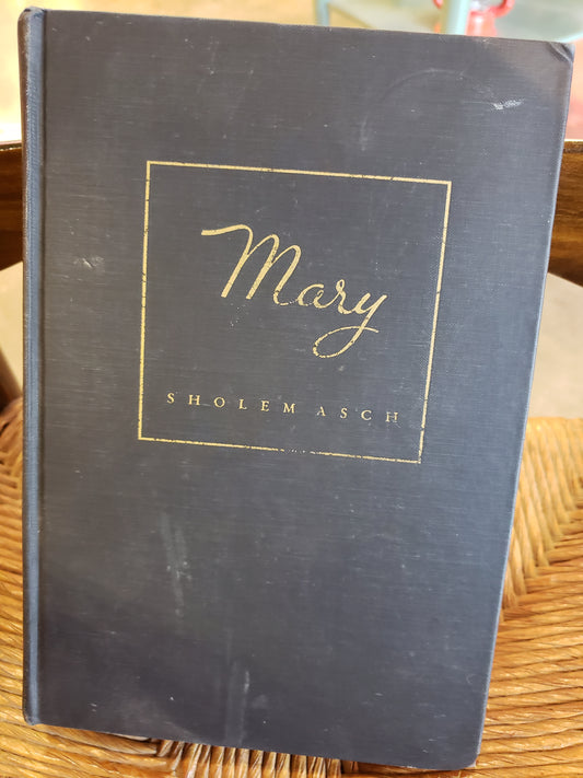 Mary, by Sholem Asch (1949)