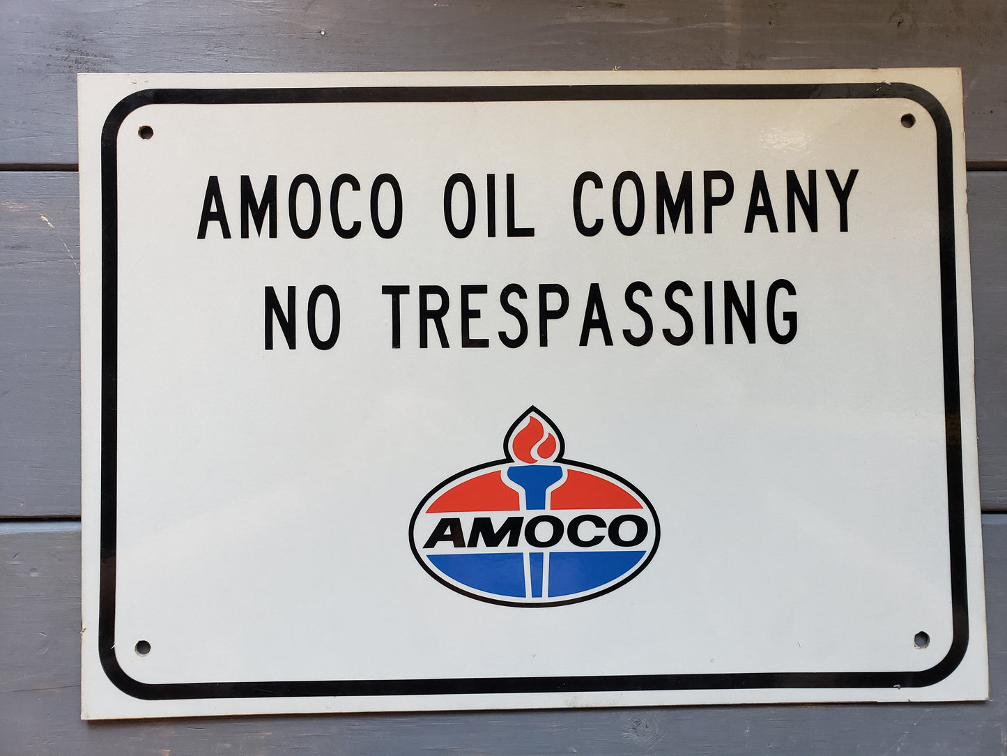 AMOCO Oil Company No Trespassing sign