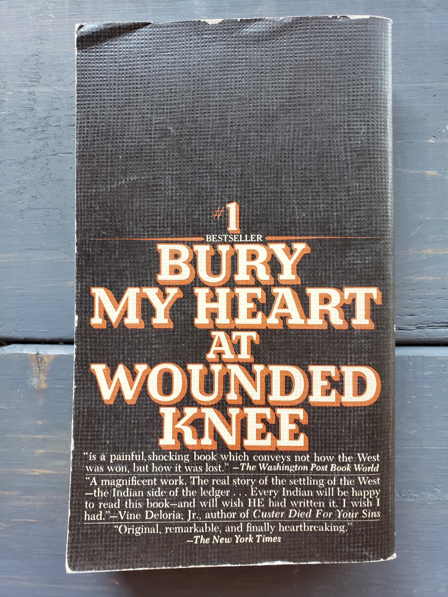 Bury My Heart at Wounded Knee by Dee Brown