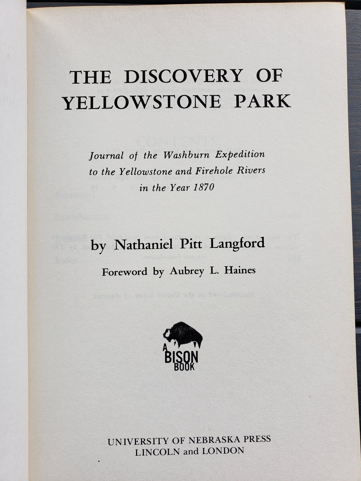 The Discovery of Yellowstone Park by Nathaniel Pitt Langford (1972)