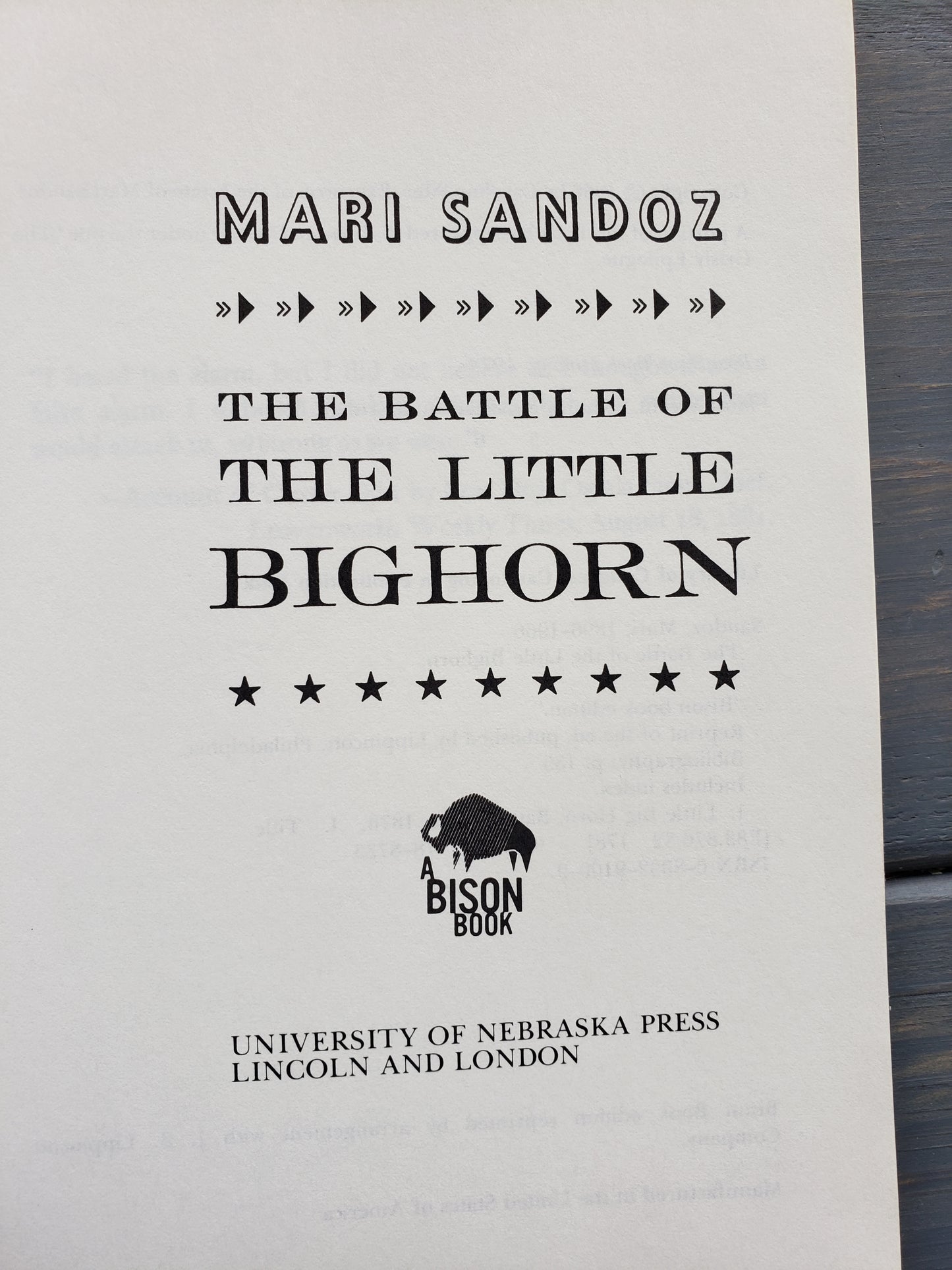 The Battle of the Little Bighorn by Mari Sandoz