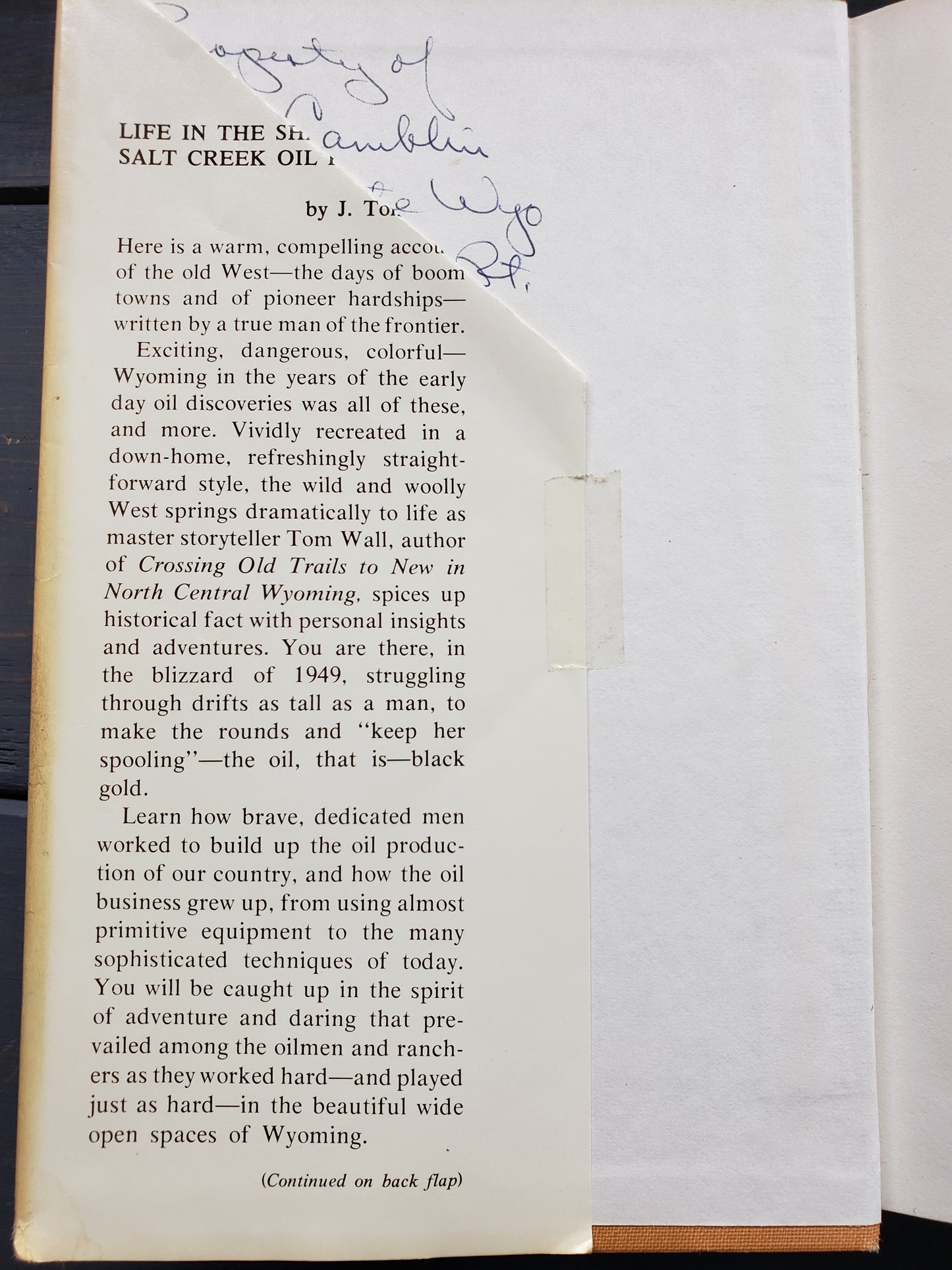Life in the Shannon and Salt Creek Oil Fields by J. T. Wall