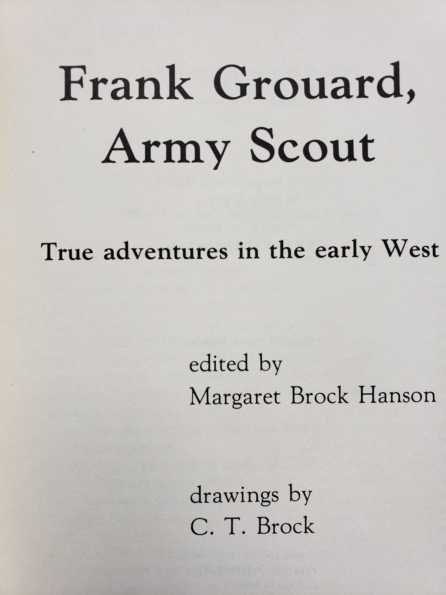 Frank Grouard, Army Scout signed by Margaret Brock Hanson (1983)