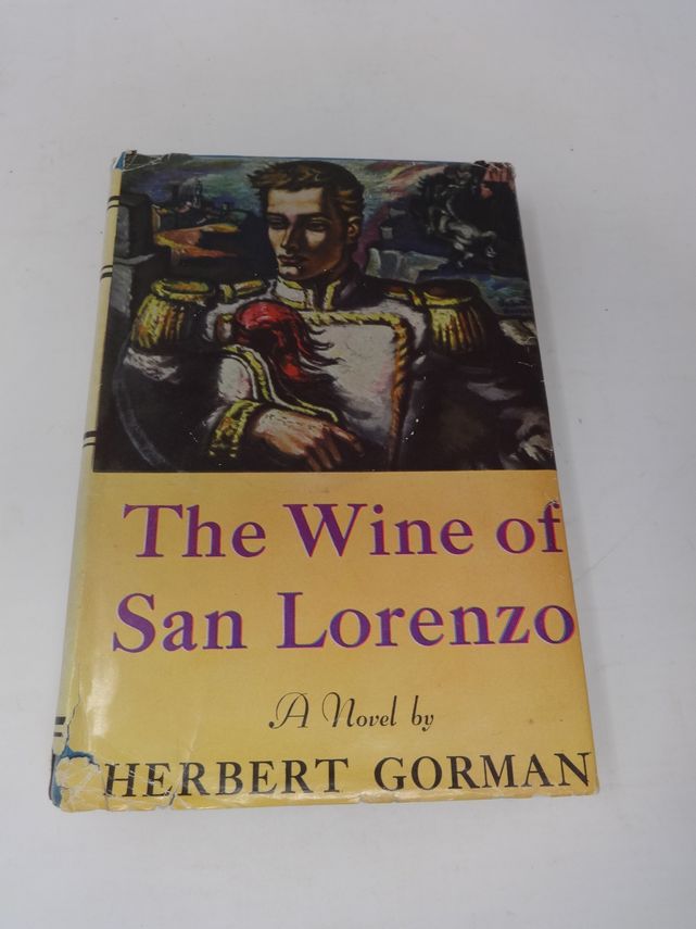 Herbert Gorman The Wine of San Lorenzo
