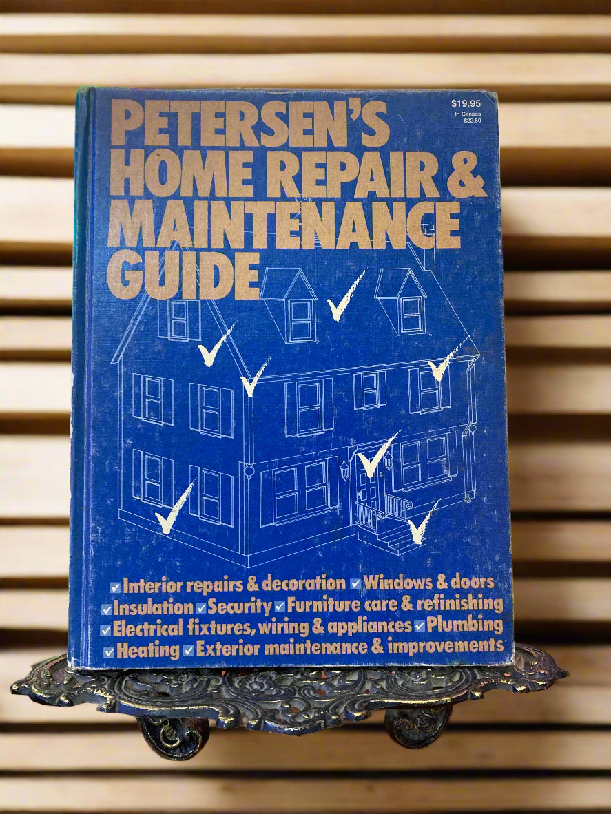 Petersen's Home Repair & Maintenance Guide by Allen D. Bragdon Publishers
