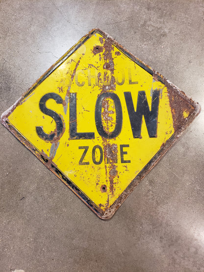 Vintage SLOW School Zone Sign