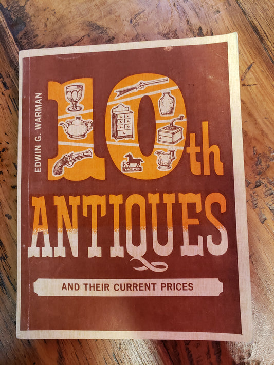 10th Antiques and their Current Prices