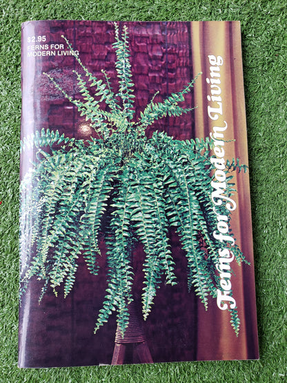 Ferns for Modern Living