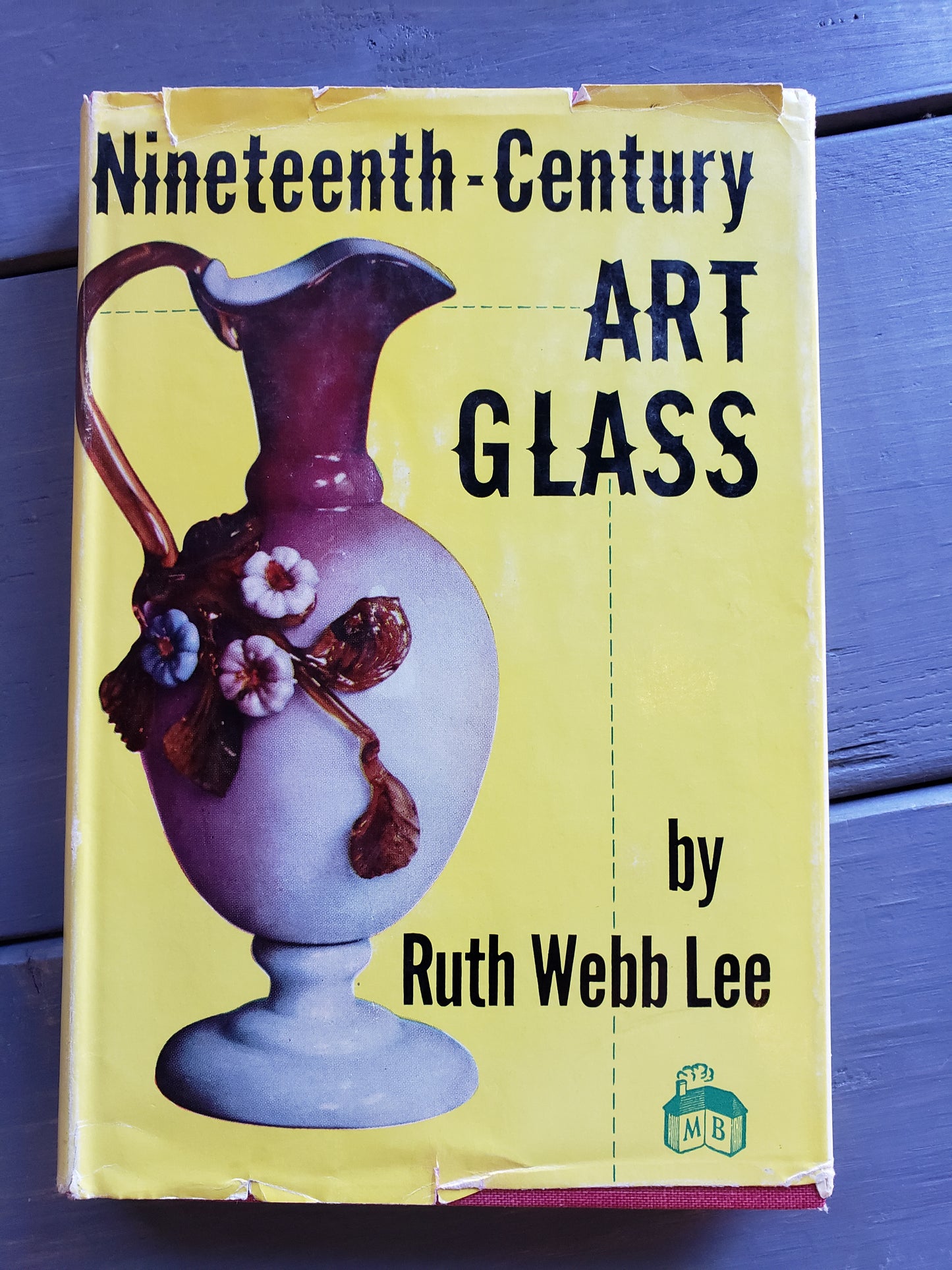 Nineteenth Century Art Glass by Ruth Webb Lee