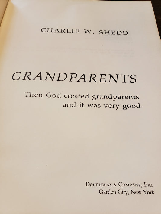 Grandparents, by Charlie W. Shedd (1976)