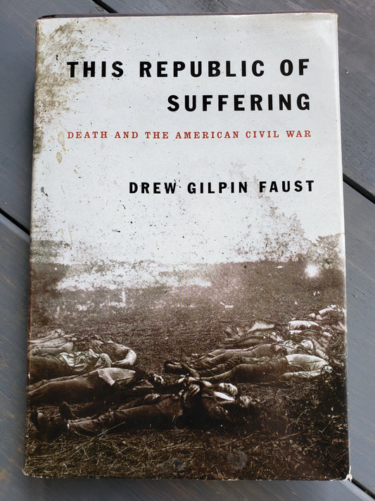 This Republic of Suffering by Drew Gilpin Faust