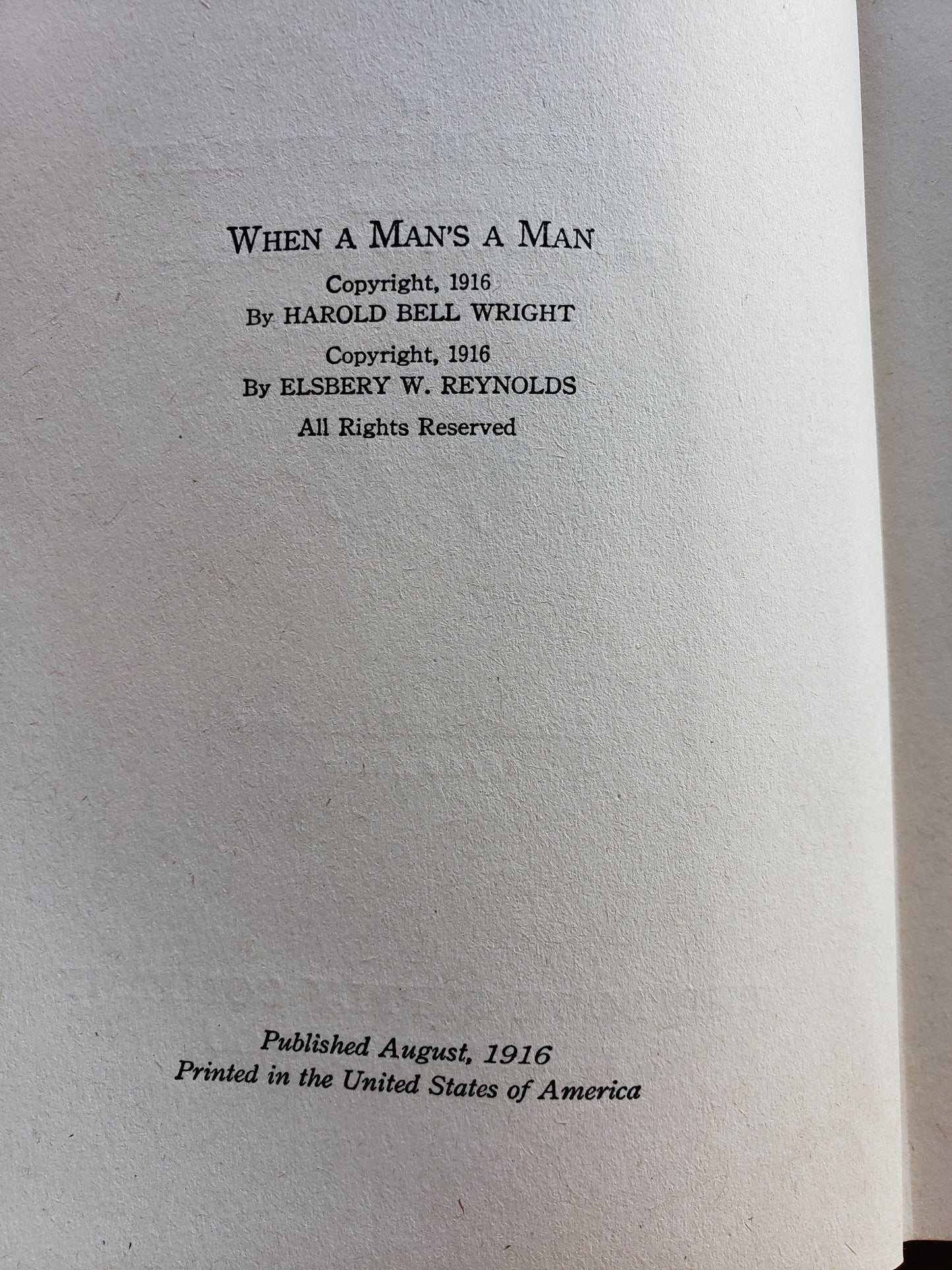 When A Man's A Man by Harold Bell Wright (1916) First Edition