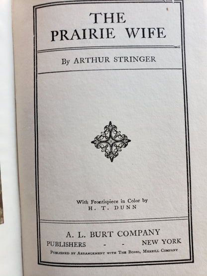 The Prairie Wife by Arthur Stringer (1915) First Edition