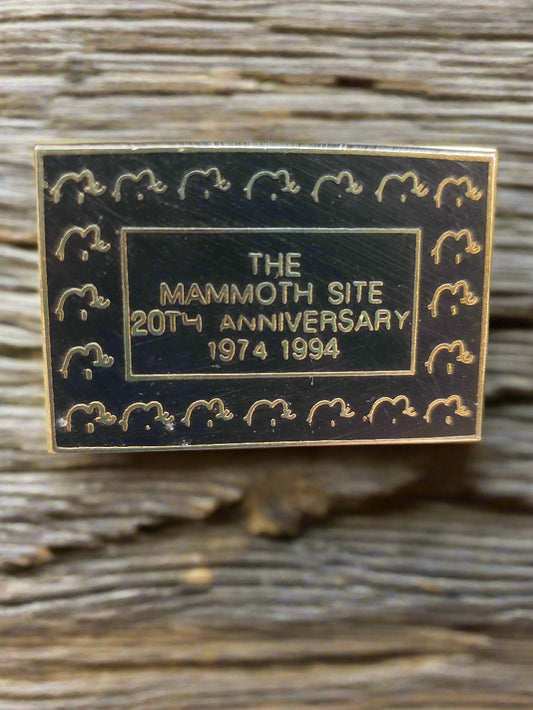 Mammoth Site 20th anniversary souvenir pin
