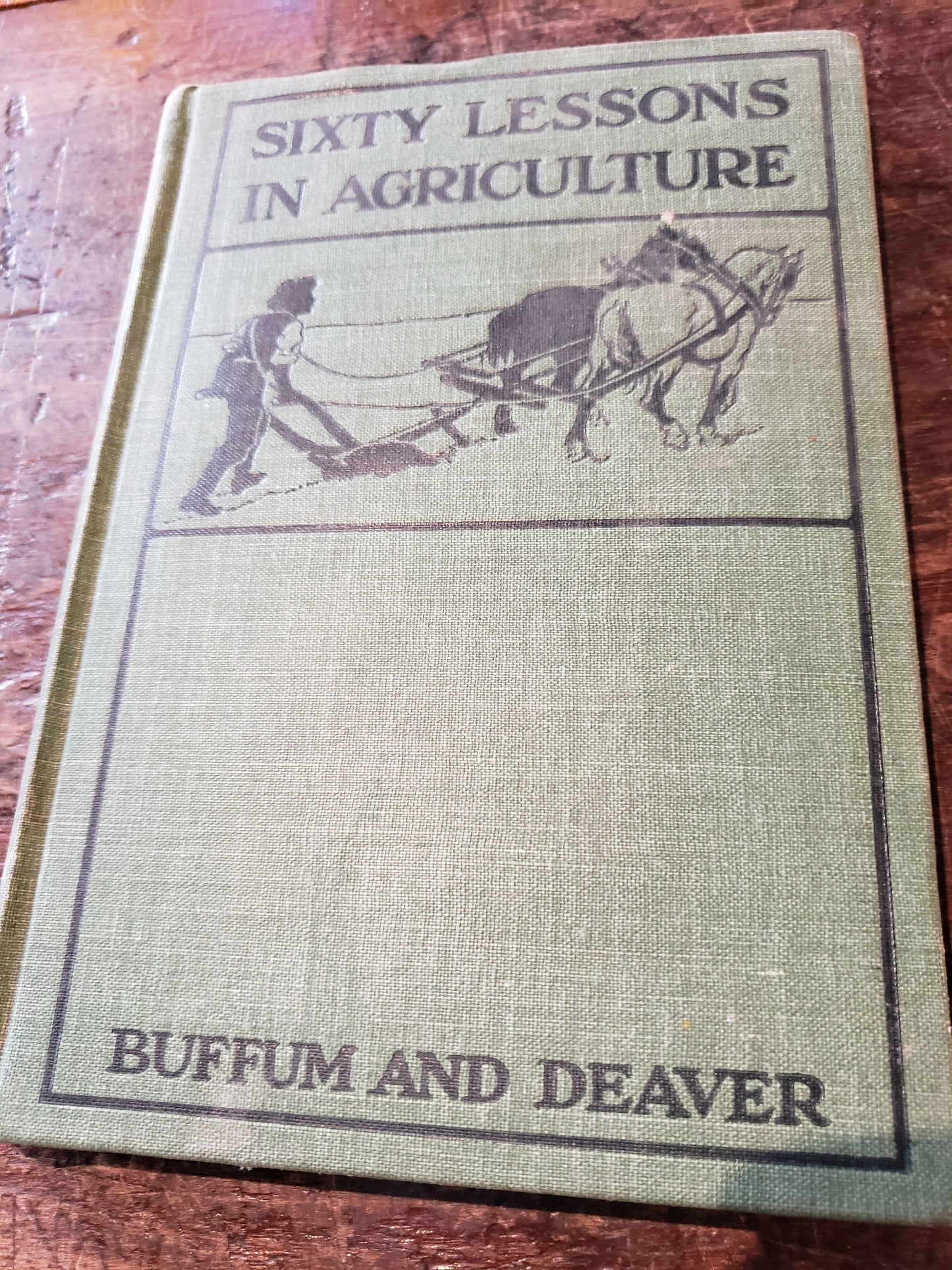 Sixty Lessons in Agriculture, Buffum and Deaver (1913)
