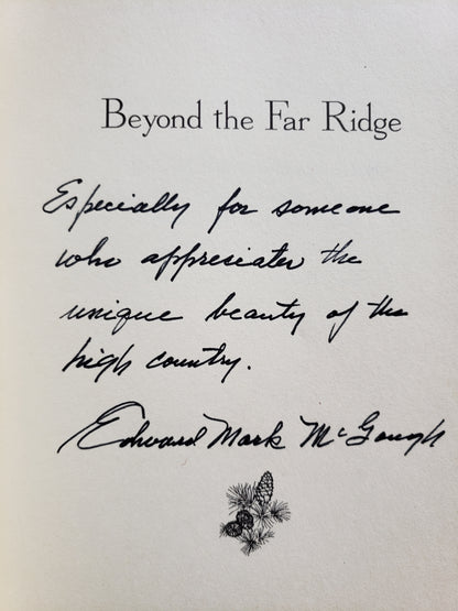 Beyond the Far Ridge by Edward M. McGough (AUTOGRAPHED)