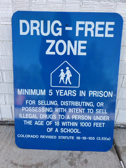 Original Drug-Free School Zone (Colorado) sign