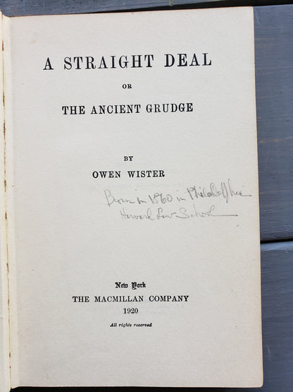 (1920) Owen Wister, A Straight Deal or The Ancient Grudge