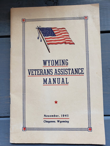 Wyoming Veteran's Assistance Manual (1945)