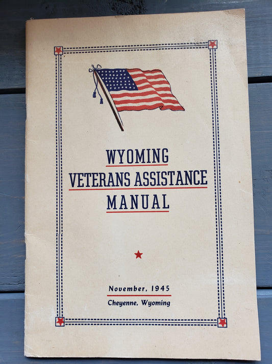 Wyoming Veteran's Assistance Manual (1945)