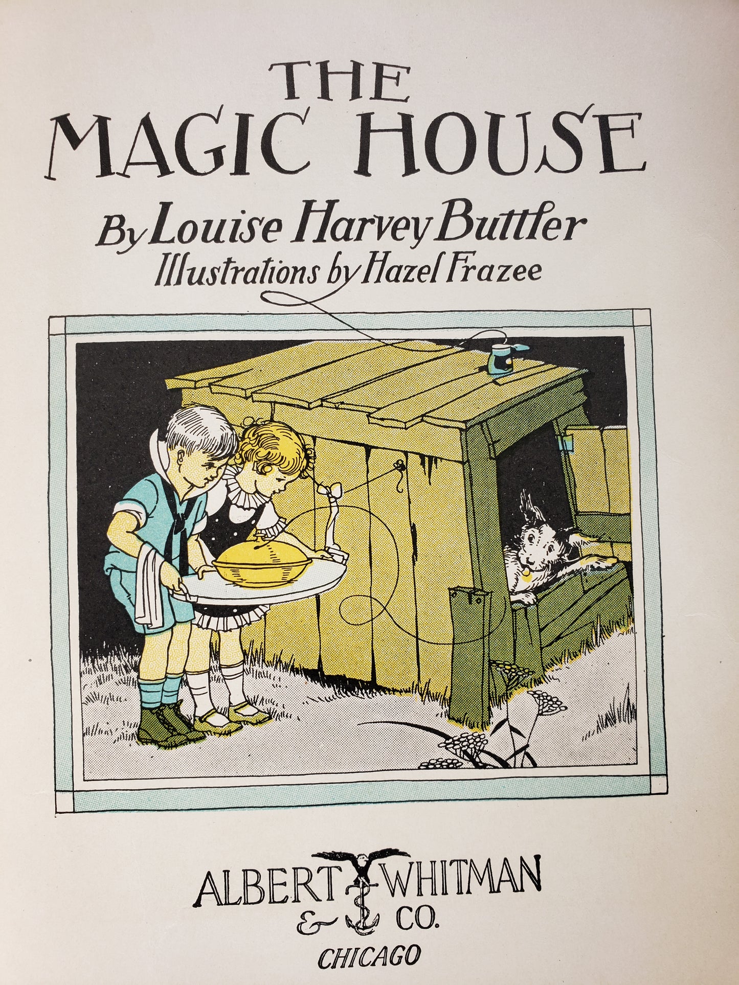 The Magic House by Louise Harvey Buttler