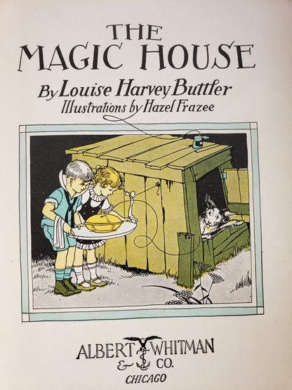 The Magic House by Louise Harvey Buttler