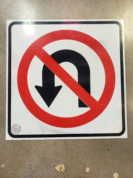 Genuine NO U TURN road sign