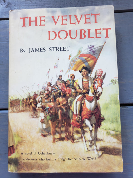 The Velvet Doublet by James Street (1953)
