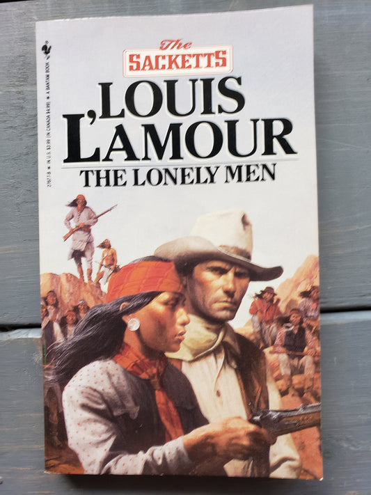 Louis L'Amour The Lonely Men (The Sacketts)