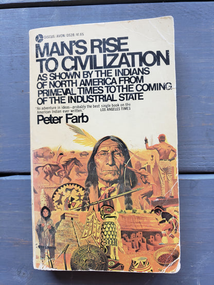 Man's Rise to Civilization by Peter Farb