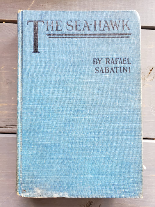 The Sea-Hawk by Rafael Sabatini (1924)