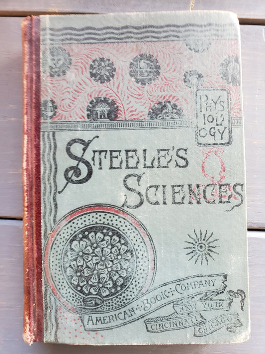 Steele's Sciences PHYSIOLOGY (1889)