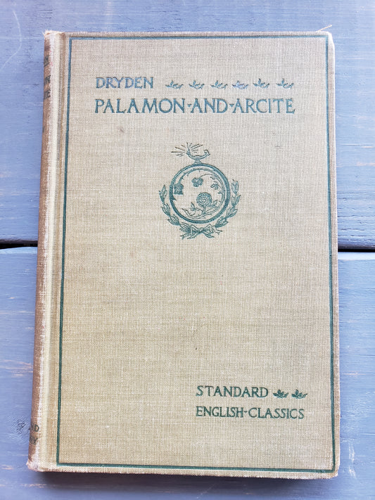 Dryden's Palamon and Arcite (1899)