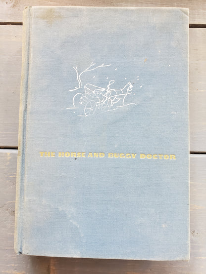The Horse and Buggy Doctor (1938) by Arthur E. Hertzler MD