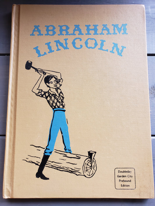 Abraham Lincoln (1957) by Ingri & Edgar D'Aulaire