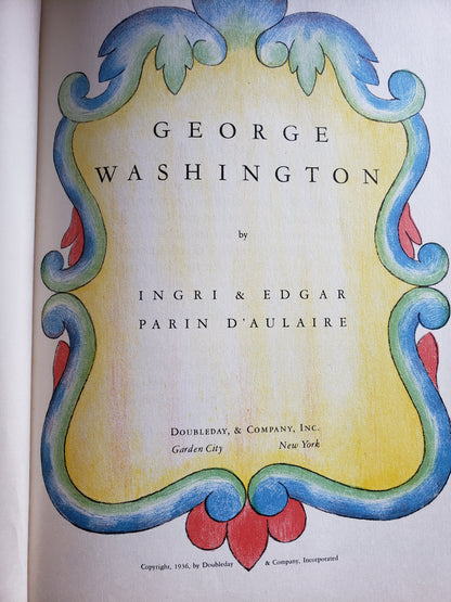 George Washington by Ingri & Edgar Parin D'Aulaire (1936)