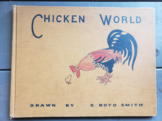 Chicken World by E. Boyd Smith (1910)