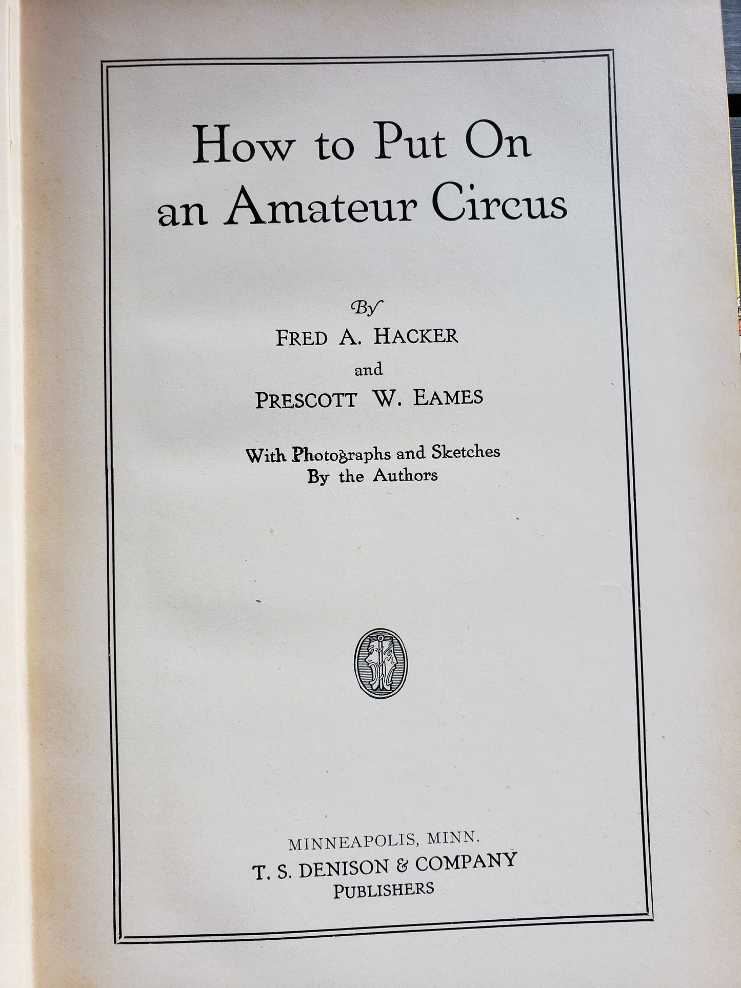 How to Put on an Amateur Circus (1923) by Fred Hacker & Prescott Eames