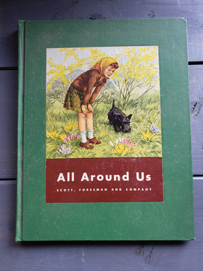 All Around Us, by Scott Foresman and Company (1951)