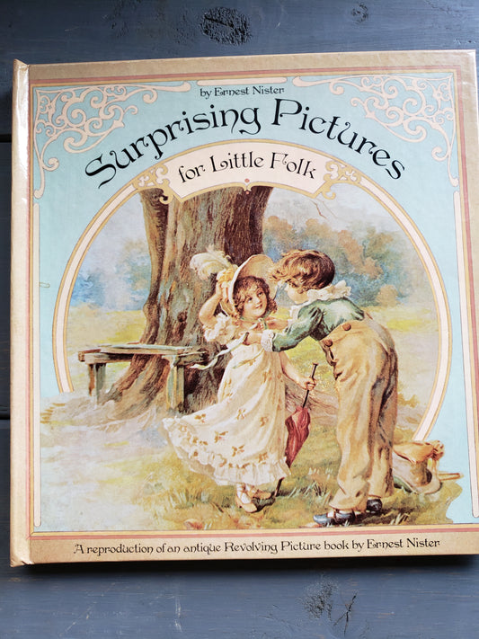 Surprising Pictures for Little Folk by Ernest Nister (1983)