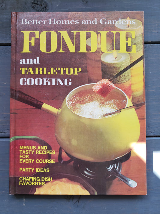 Fondue (1970) by Better Home and Gardens
